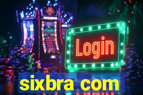 sixbra com